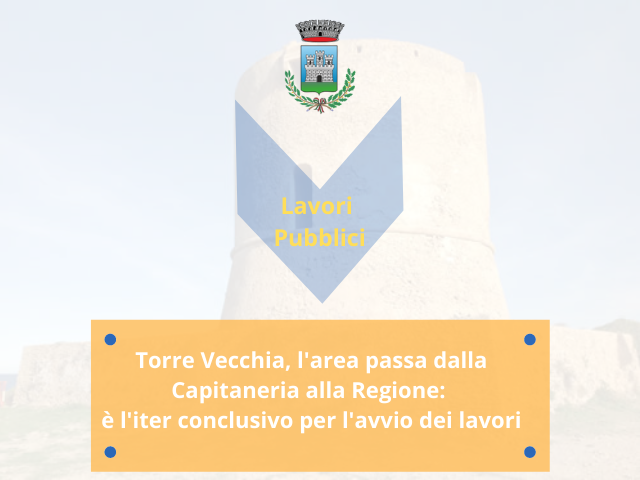 Torre Vecchia, l'area passa dalla Capitaneria alla Regione ultimo passo per l'avvio dei lavori (1)